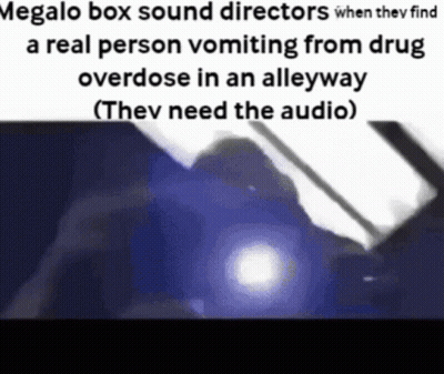 Megalo Box Sound Directors When They Find A Real Person Vomiting From Drug Overdose In An Alleyway GIF