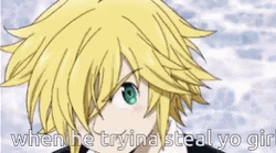 Meliodas Trying To Steal Yo Girl GIF
