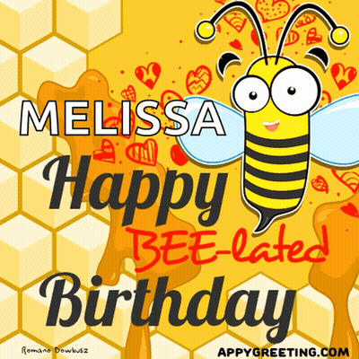 Melissa Happy Bee-Lated Birthday Card GIF