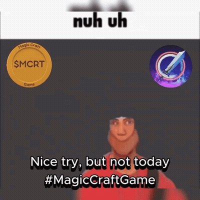Meme Saying Nice Try But Not Today Magiccraft Game GIF