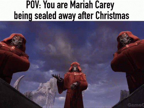 Meme Saying POV You Are Mariah Carey Being Sealed Away After Christmas GIF