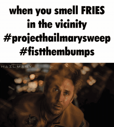 Meme When You Smell Fries With Fist Bumps GIF