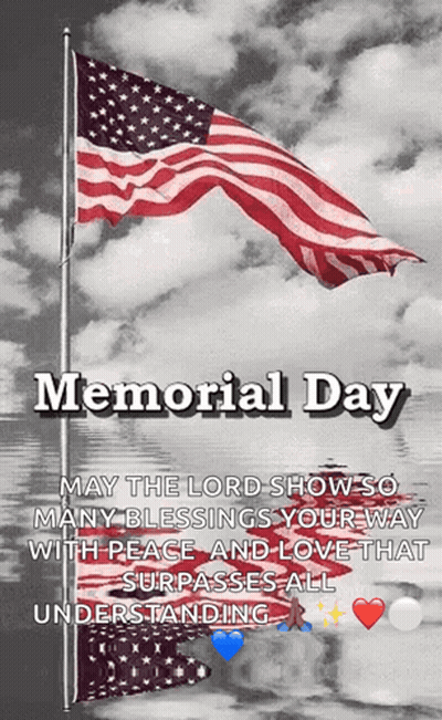 Memorial Day Lord Blessings Peace Love GIF