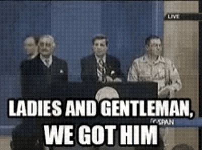 Men Behind Podium Ladies And Gentleman We Got Him GIF