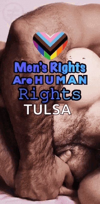Men 'S Rights Are Human Rights In Tulsa GIF