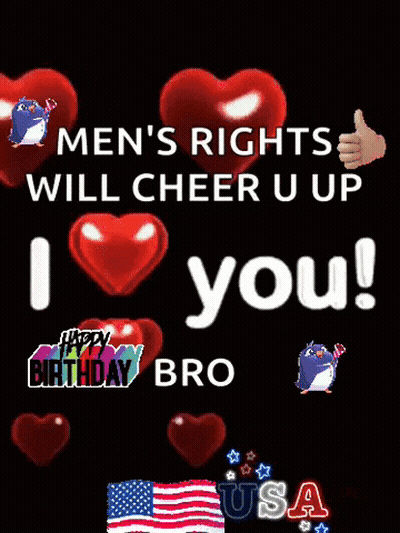 Men's Rights Cheer You Up Happy Birthday Bro USA GIF