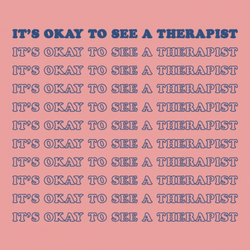 Mental Health It's Okay To See A Therapist GIF