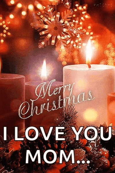 Merry Christmas I Love You Mom Greeting Card With Candles And Decorations GIF