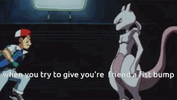 Mewtwo And Ash Fist Bump Fail GIF