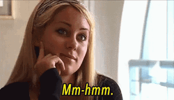 Mhmmm Lauren Conrad GIF