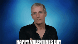 Michael Bolton Happy Valentine's Day GIF
