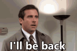 Michael Scott I'll Be Back GIF