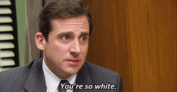 Michael Scott You're So White GIF