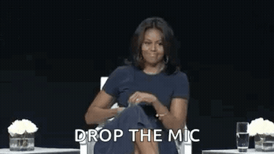 Michelle Obama Saying Drop The Mic GIF