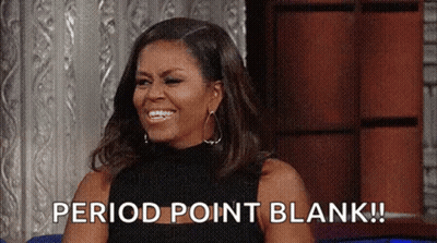 Michelle Obama Smiling On Couch Saying Period Point Blank GIF