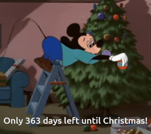 Mickey Mouse Decorating Tree Saying Only 363 Days Left Until Christmas GIF