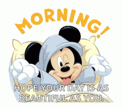 Mickey Mouse Disney Good Morning Beautiful Greetings GIF