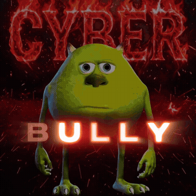 Mike Wazowski From Monsters Inc Is Standing In Front Of A Red Background That Says Cyber Bully GIF