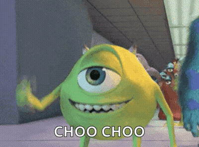 Mike Wazowski Says Choo Choo GIF