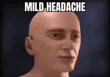 Mild Headache Brain Meme GIF