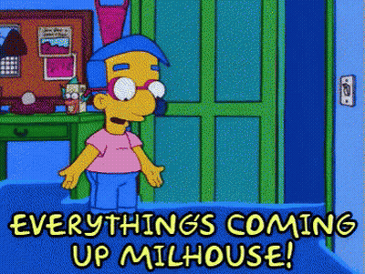 Milhouse Everything's Coming Up Milhouse GIF