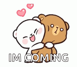 Milk And Mocha I'm Coming GIF