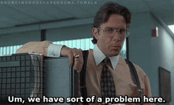 Milton Office Space Gary Cole Part Of Problem GIF