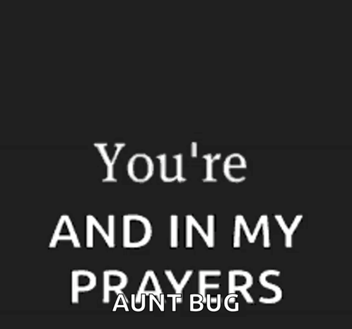 Mind And In My Prayers Text GIF