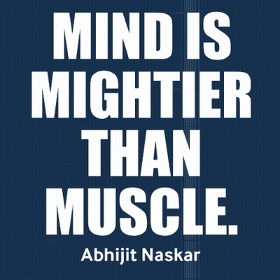 Mind Is Mightier Than Muscle Poster by Abhijit Naskar