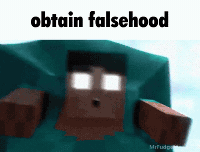 Minecraft Character Saying Obtain Falsehood GIF