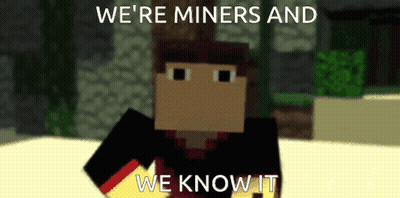 Minecraft Character We're Miners And We Know It GIF