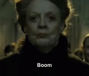 Minerva McGonagall Maggie Smith Boom GIF