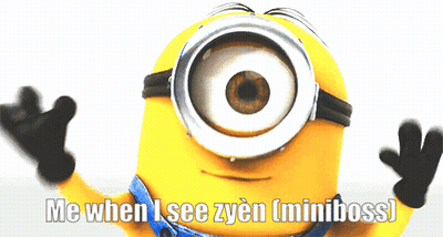 Minion With Me When I See Zyen Miniboss GIF