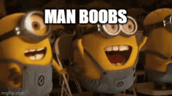 Minions Excited Man Boobs