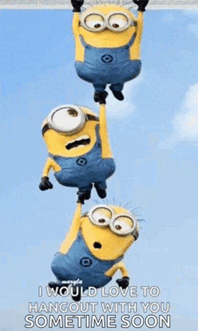 Minions Hanging From Rope Saying Would Love To Hangout GIF