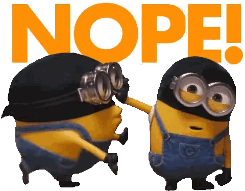 Minions Standing Next To Nope Sticker