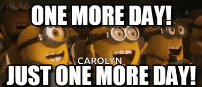 Minions Standing Together Saying One More Day GIF