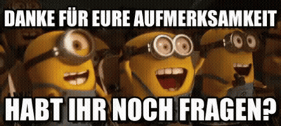 Minions Standing With Danke Für Eure Aufmerksamkeit Habt Ihr Noch Fragen GIF