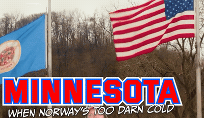Minnesota When Norway's Too Darn Cold Poster GIF