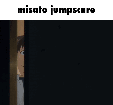 Misato Jumpscare Is Written Over A Picture Of A Person GIF