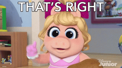 Miss Piggy Giving A Thumbs Up With The Words That 'S Right Behind Her GIF