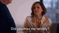 Missed Do You Miss Me Terribly GIF