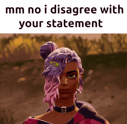 Mm No I Disagree With Your Statement Fortnite GIF