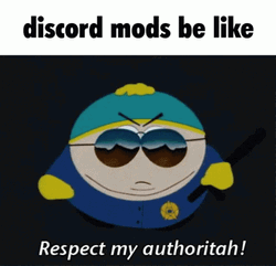 Mods Respect My Authority