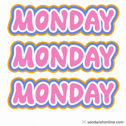 Monday Monday Monday GIF