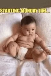 Monday Morning Cute Baby Lying Down Meme  GIF