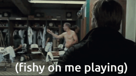 Moneyball Fishy On Me Playing Meme GIF