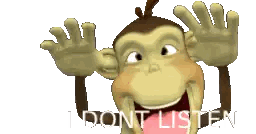 Monkey Saying I Don't Listen Sticker