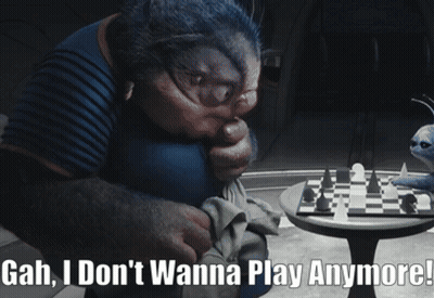 Monster Playing Chess Saying Gah I Don't Wanna Play Anymore