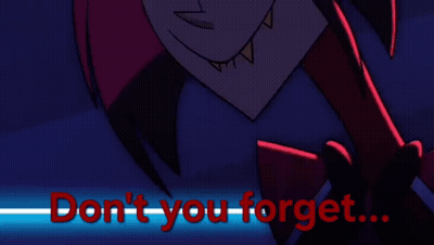 Monster Saying Don't You Forget GIF